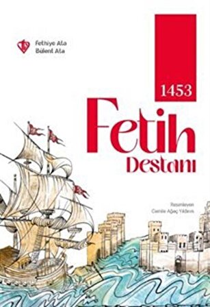 1453 Fetih Destanı / Fethiye Ata