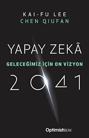 Yapay Zeka 2041 / Chen Qiufan