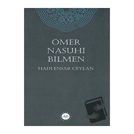 Ömer Nasuhi Bilmen / Diyanet İşleri Başkanlığı / Hadi Ensar Ceylan