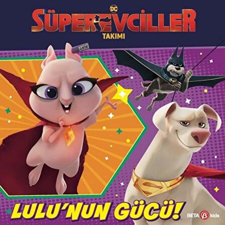 DC Süper Evciller Takımı –  Lulu'nun Gücü
