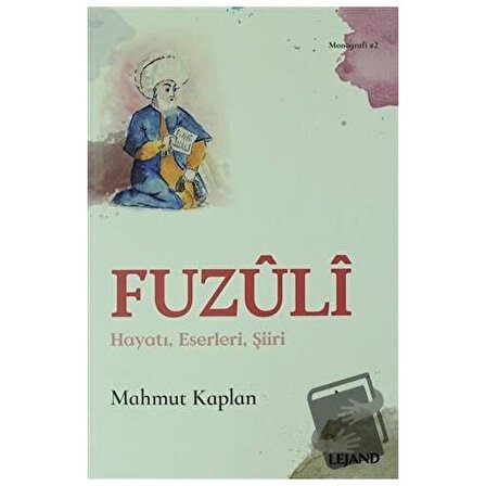 Fuzuli / Lejand / Mahmut Kaplan