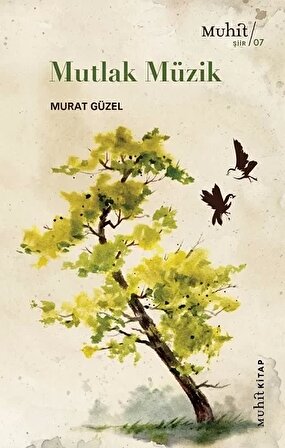 Mutlak Müzik - Murat Güzel - Muhit Kitap Yayınları