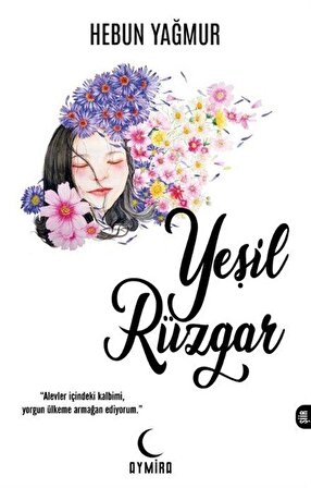 Yeşil Rüzgar / Hebun Yağmur