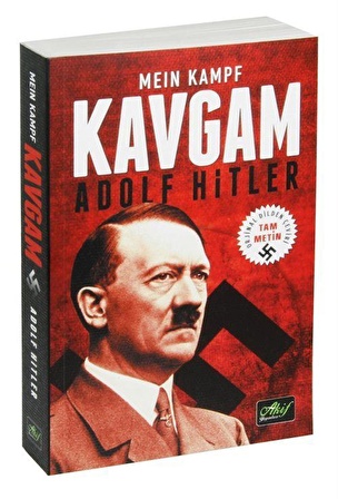Kavgam (Orjinal Dilden Çeviri Tam Metin) / Adolf Hitler