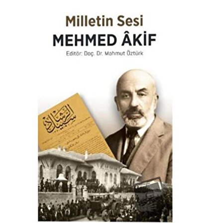 Milletin Sesi Mehmet Akif / Nida Yayınları / Mahmut Öztürk
