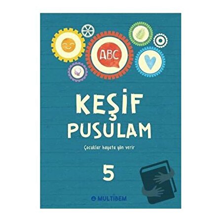 Keşif Pusulam 5 / Multibem Yayınları / Kolektif
