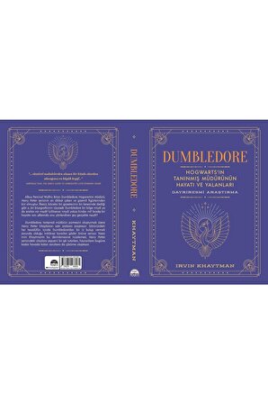 Dumbledore: Hogwart'ın Tanınmış Müdürünün Hayatı Ve Yalanları