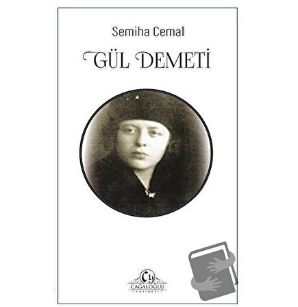 Gül Demeti / Cağaloğlu Yayınevi / Semiha Cemal