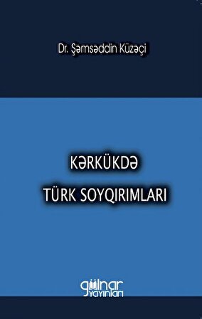 Kerkükde Türk Soykırımları