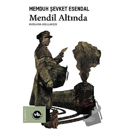 Mendil Altında / Vakıfbank Kültür Yayınları / Memduh Şevket Esendal