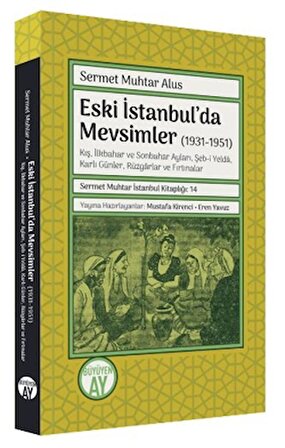Eski İstanbul’da Mevsimler (1931-1951)