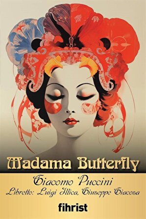 Madama Butterfly & Opera Klasikleri: 09 / Giacomo Puccini