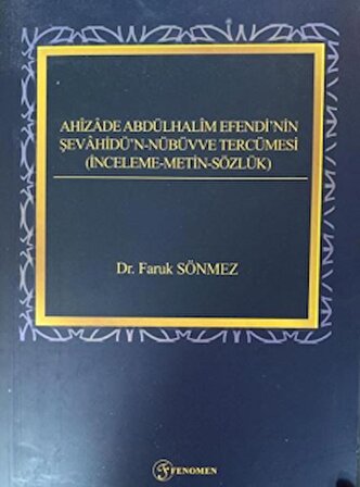 Ahizade Abdülhalim Efendi'nin Şevahidü'n-Nübüvve Tercümesi