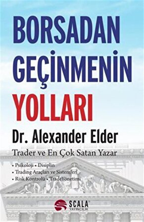 Borsadan Geçinmenin Yolları / Alexander Elder