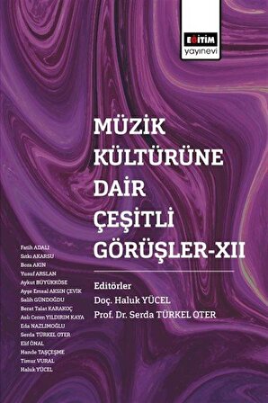 Müzik Kültürüne Dair Çeşitli Görüşler XII / Kolektif