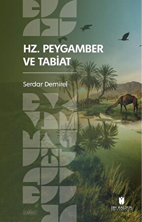 Hz. Peygamber ve Tabiat / Serdar Demirel