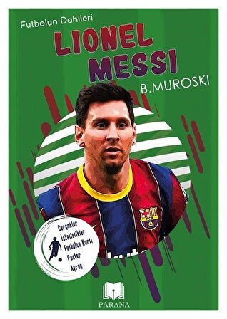 Lionel Messi / Futbolun Dahileri / B. Muroski