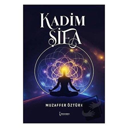 Kadim Şifa / İkinci Adam Yayınları / Muzaffer Öztürk