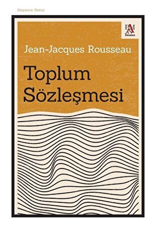 Toplum Sözleşmesi / Jean Jacques Rousseau