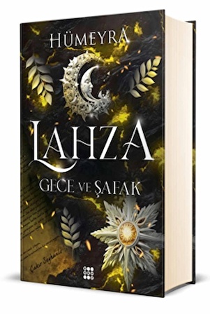 Lahza 3 – Gece ve Şafak