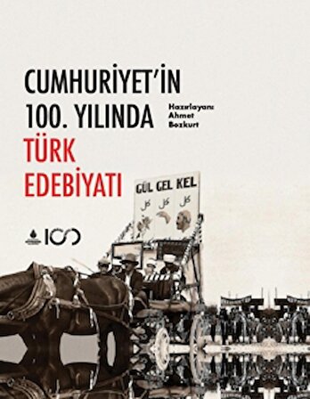 Cumhuriyet'in 100. Yılında Türk Edebiyatı