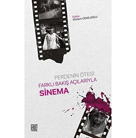 Perdenin Ötesi: Farklı Bakış Açılarıyla Sinema / Palet Yayınları / Kolektif
