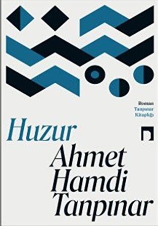 Huzur / Ahmet Hamdi Tanpınar