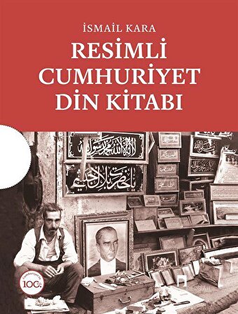 Resimli Cumhuriyet Din Kitabı (Kutulu) / İsmail Kara