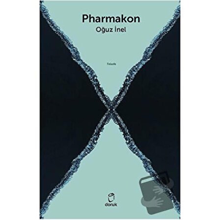 Pharmakon / Doruk Yayınları / Oğuz İnel