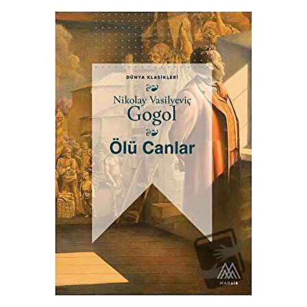 Ölü Canlar / Marsis Yayınları / Nikolay Gogol