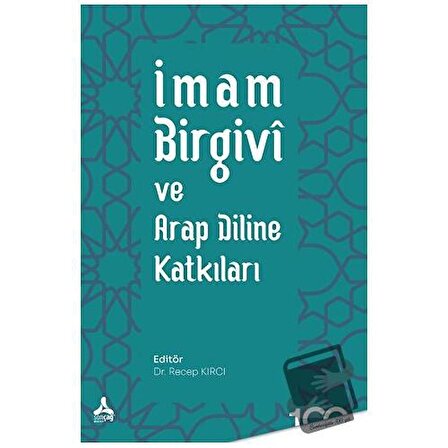 İmam Birgivi ve Arap Diline Katkıları / Sonçağ Yayınları / Kolektif
