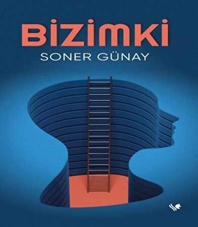 Bizimki / Soner Günay