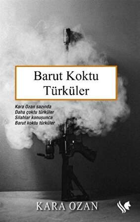 Barut Koktu Türküler / Kara Ozan