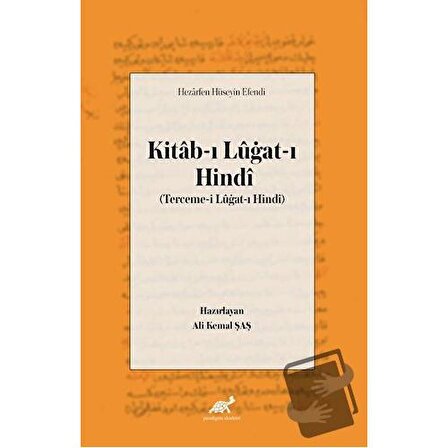 Hezarfen Hüseyin Efendi Kitab ı Lügat ı Hindi / Paradigma Akademi Yayınları / Ali
