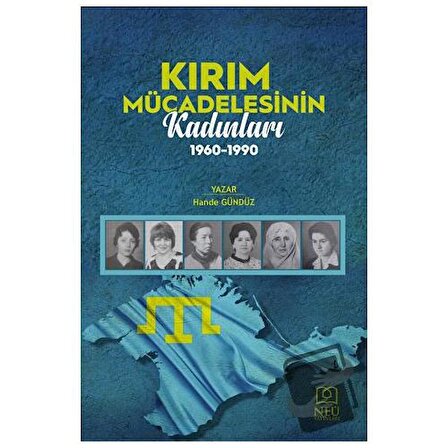 Kırım Mücadelesinin Kadınları (1960 1990) / Necmettin Erbakan Üniversitesi