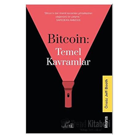 Bitcoin: Temel Kavramlar (Ciltli) / Anil
