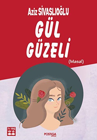 Gül Güzeli - Masal