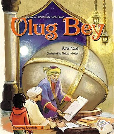 A Box of Adventures with Omer: Ulug Bey / Vural Kaya