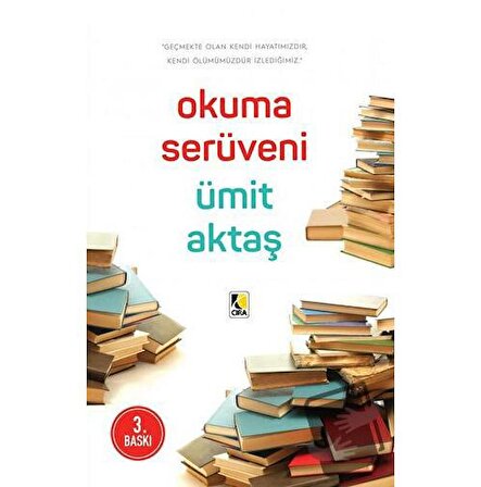 Okuma Serüveni / Çıra Yayınları / Ümit Aktaş