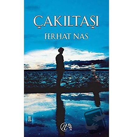 Çakıltaşı / Elvan Yayıncılık / Ferhat Nas