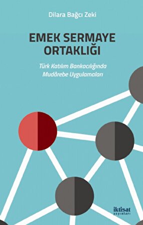 EMEK SERMAYE ORTAKLIĞI - Türk Katılım Bankacılığında Mudârebe Uygulamaları