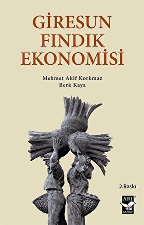 Giresun Fındık Ekonomisi / Mehmet Akif Korkmaz
