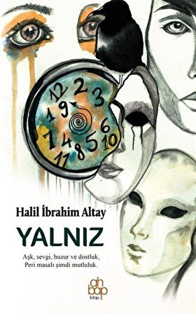 Yalnız / Halil İbrahim Altay