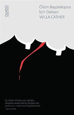 Ölüm Başpiskopos İçin Geliyor / Willa Cather
