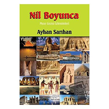Nil Boyunca / Ürün Yayınları / Ayhan Sarıhan