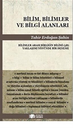 Bilim,Bilimler Ve Bilgi Alanları / Tahir Erdoğan Şahin