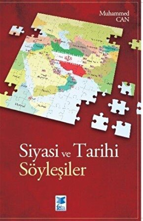 Siyasi ve Tarihi Söyleşiler / Muhammed Can