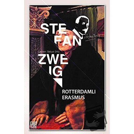Rotterdamlı Erasmus / Palet Yayınları / Stefan Zweig