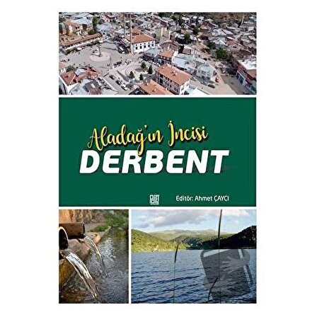 Aladağ’ın İncisi Derbent / Palet Yayınları / Ahmet Çaycı