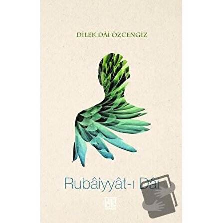 Rubaiyyat ı Dai / Palet Yayınları / Dilek Dai Özcengiz